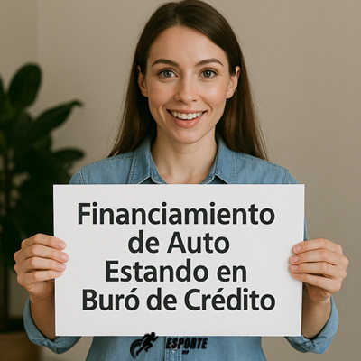 Financiamiento de auto estando en Buró de Crédito: compra tu auto sin que tu pasado crediticio sea un obstáculo. Financiamiento de Auto Estando en Buró de Crédito