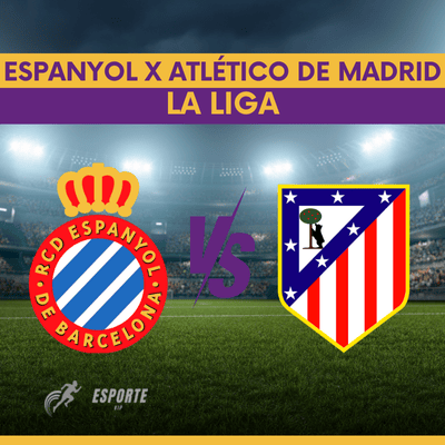 Espanyol x Atlético de Madrid